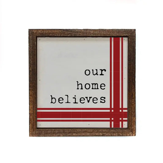 Our Home Believes Vintage Christmas Decor Sign