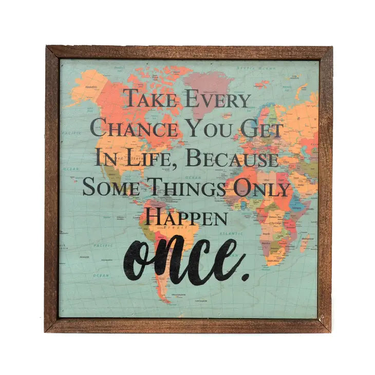 10x10 Take Every Chance You Get in Life Map Wall Art