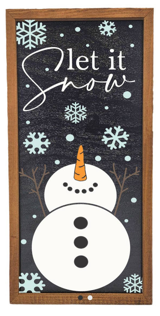 Let it snow- 12x6 sign