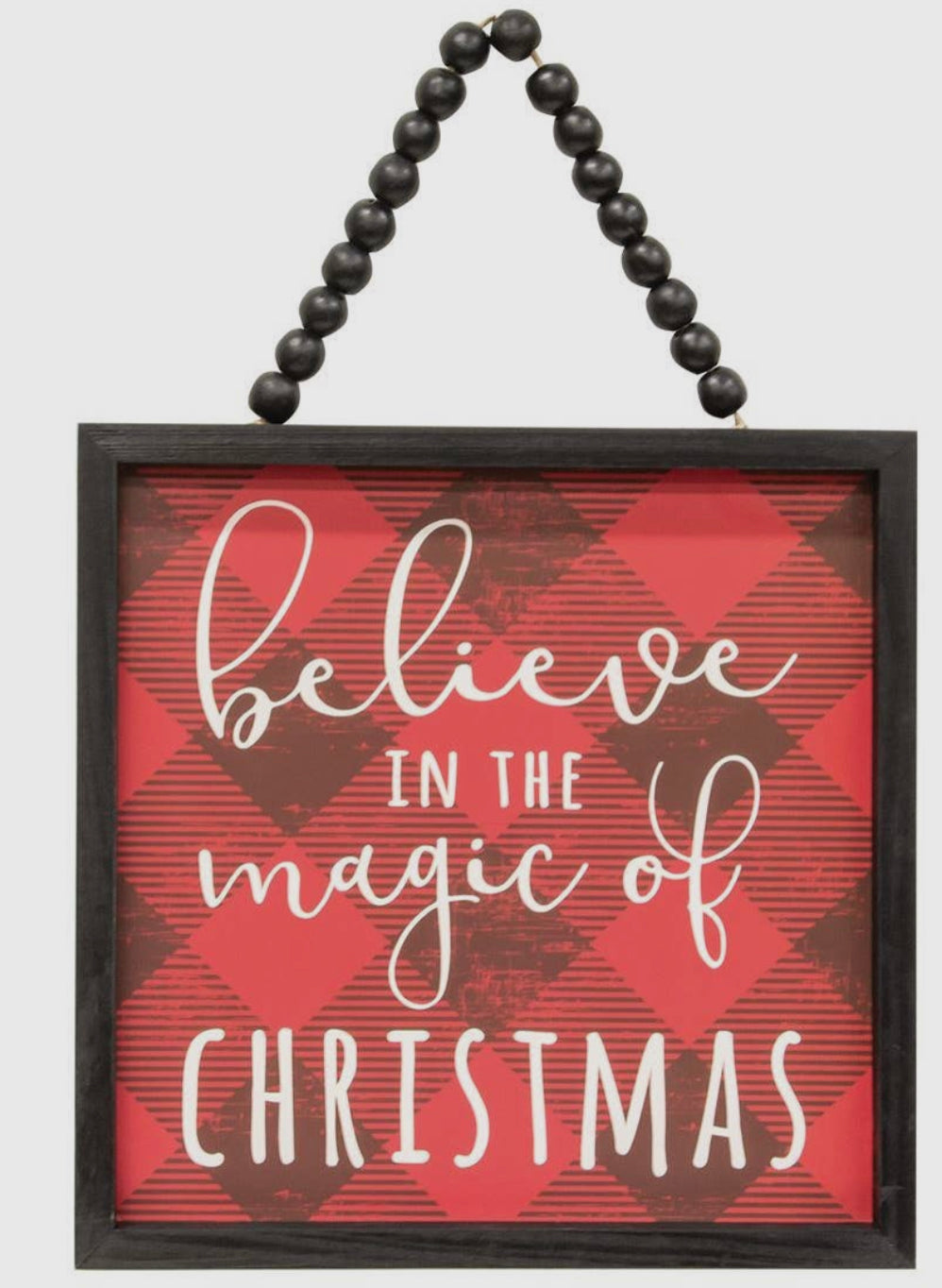 Buffalo Check Believe in the Magic Beaded Sign