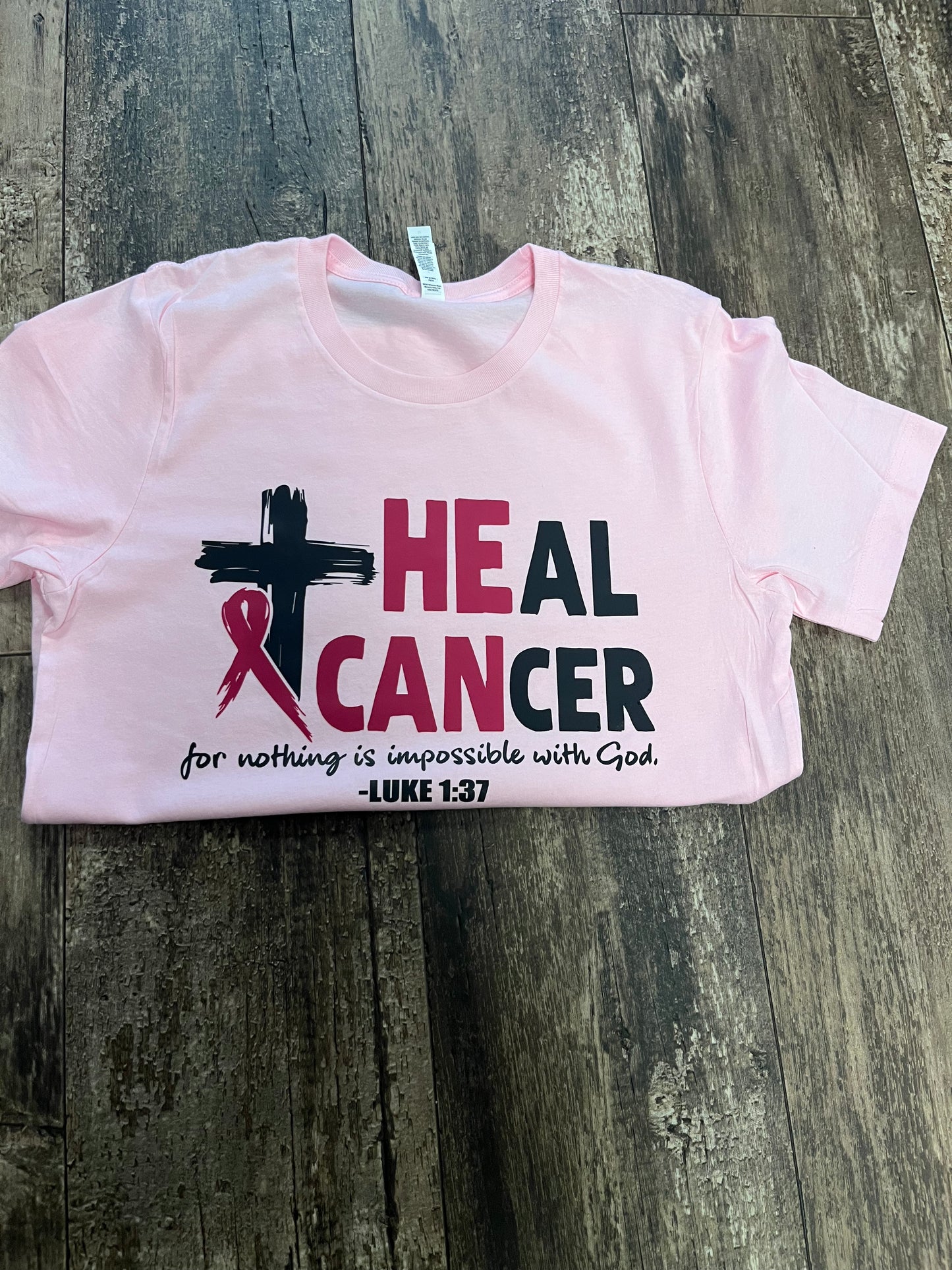 He Can Heal Cancer- T-shirt