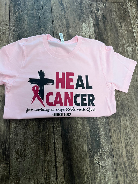 He Can Heal Cancer- T-shirt