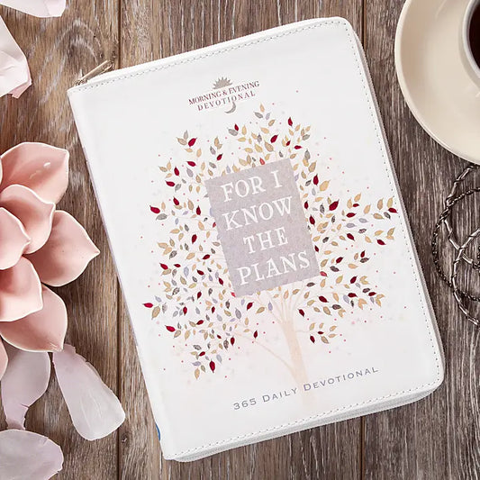 For I Know the Plans (Morning & Evening Zip Devotional)