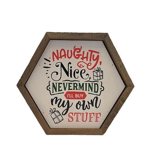 Naughty Nice Nevermind Christmas Signs