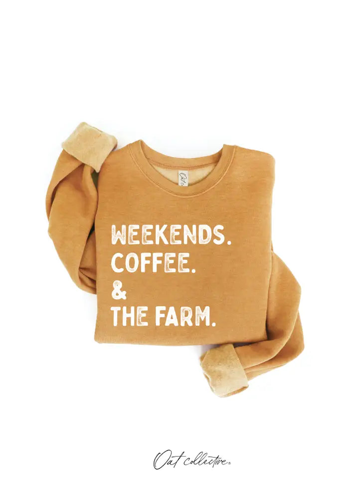 Weekends Coffee and the Farm Graphic Sweatshirt